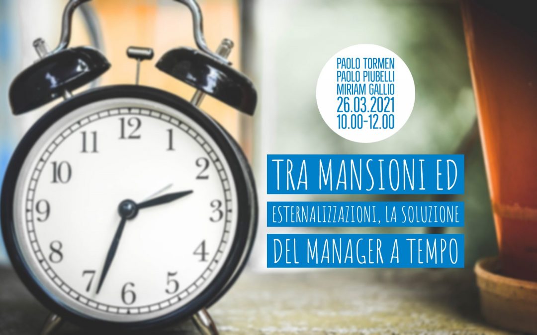 [Live Talk TDU] Tra mansioni ed esternalizzazioni, la soluzione del Manager a tempo
